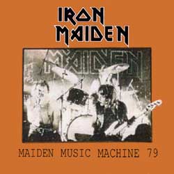 Front cover of Iron Maiden - Maiden Music Machine 79