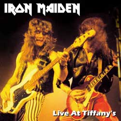 Front cover of Iron Maiden - Live at Tiffany's